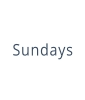 Sundays