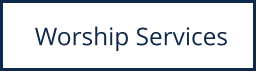 Worship Services