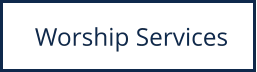 Worship Services
