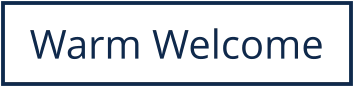 Warm Welcome